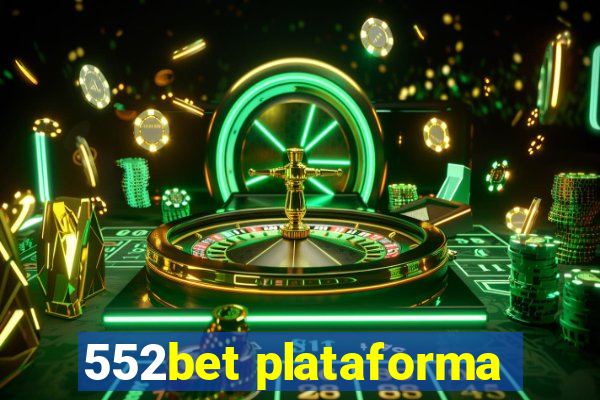 552bet plataforma